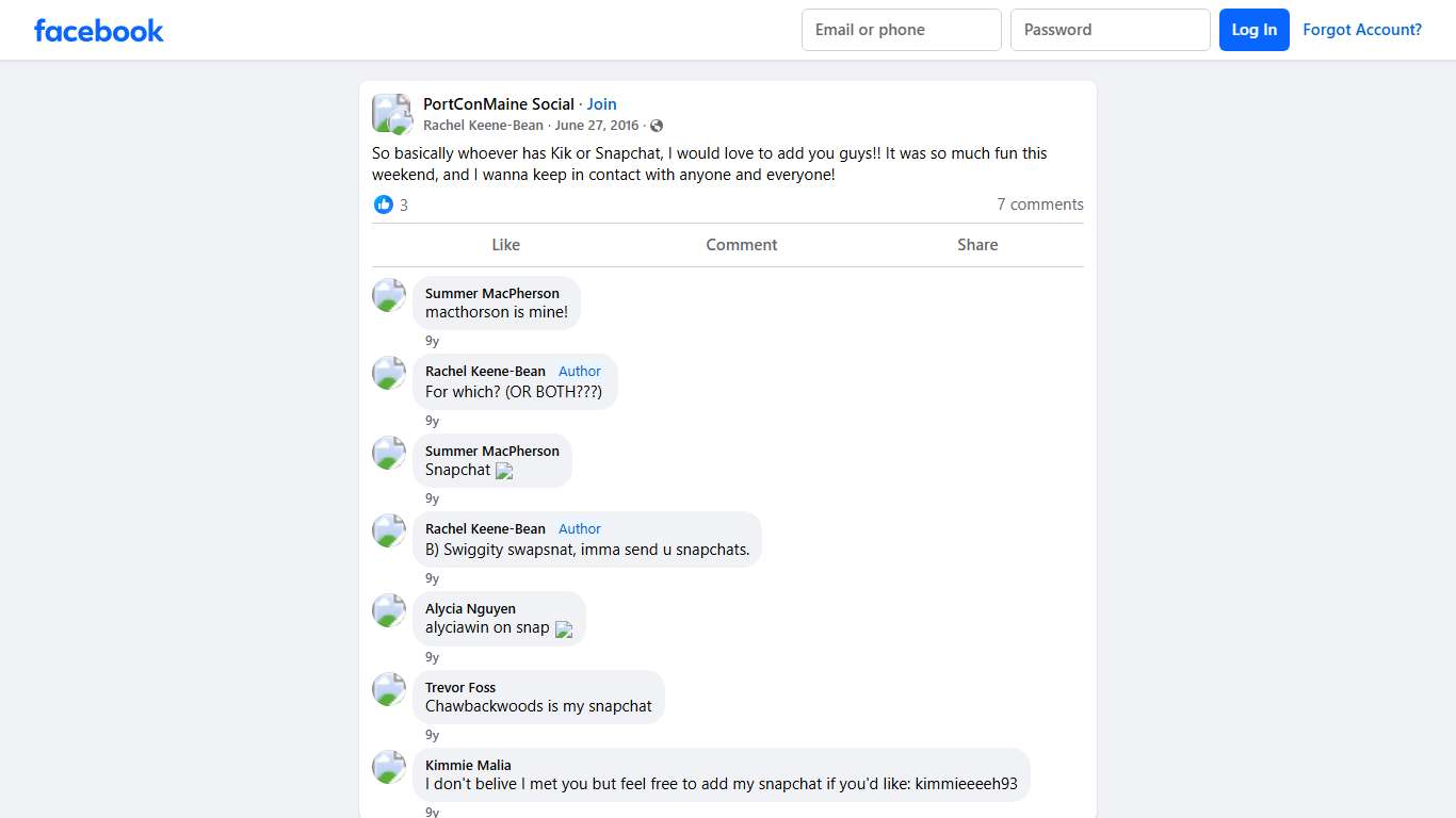 PortConMaine Social So basically whoever has Kik or Snapchat, I would love to add you guys Facebook